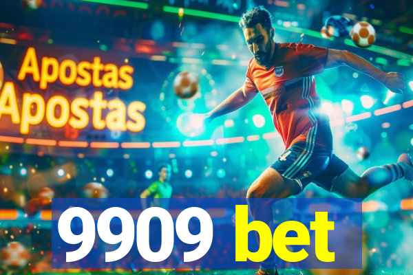 9909 bet